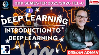 Deep Learning 1 [Odd Semester 2025/2026 Telyu] - Introduction to Deep Learning