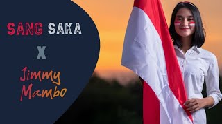 Sang Saka  Jimmy Mambo   