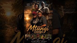 MTUNGI WANGU EPISODE 1
