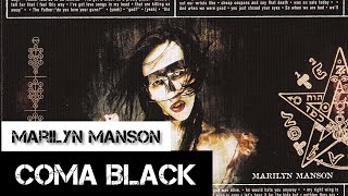 Marilyn Manson - Coma Black Lyrics Sub Español & Ingles