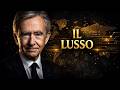 BERNARD ARNAULT : Il DOMINIO GLOBALE del LUSSO SVELATO