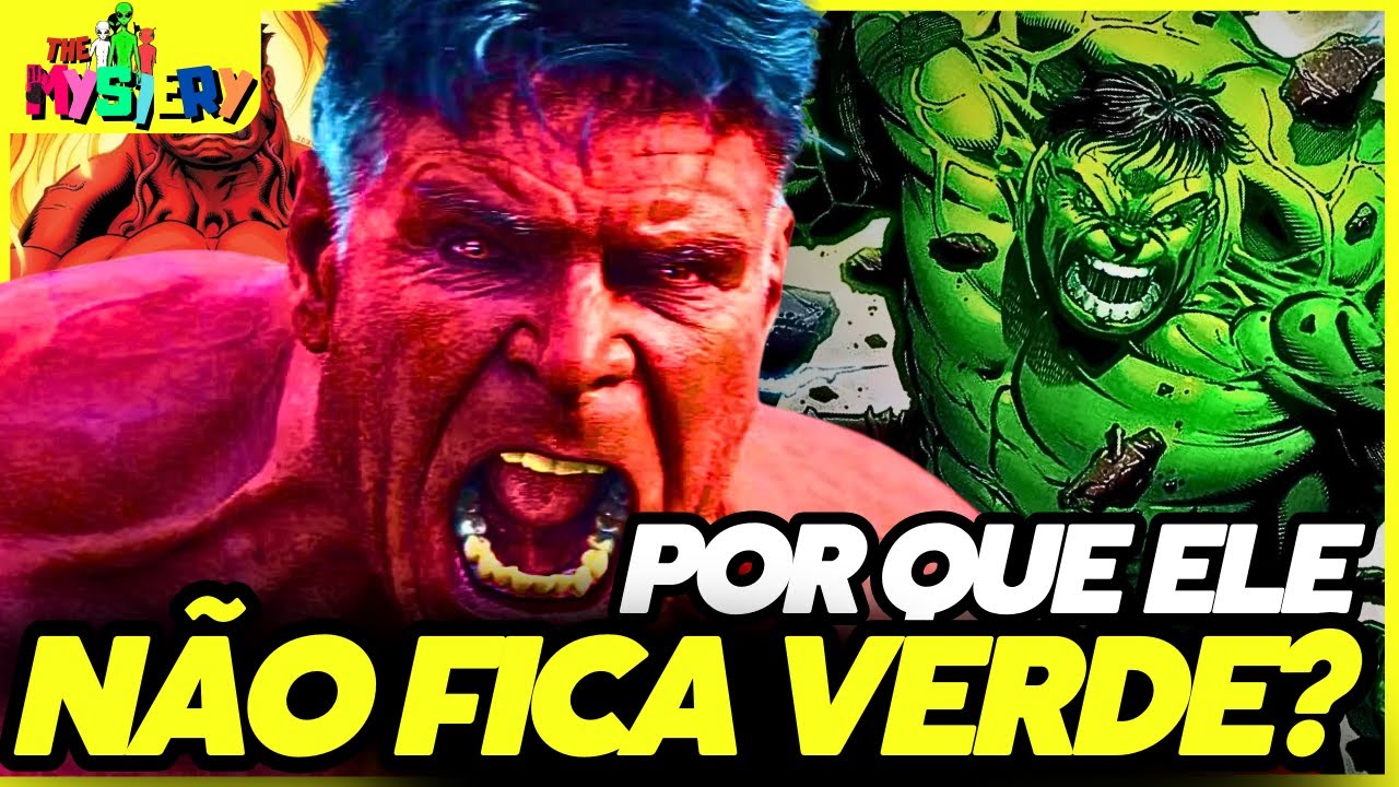 POR QUE RED HULK NÃO FICA VERDE IGUAL BRUCE BANNER? POR QUE GENERAL ROSS VIRA HULK VERMELHO?