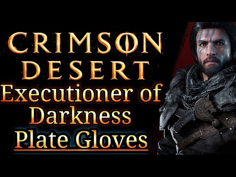 CRIMSON DESERT - Executioner of Darkness Plate Gloves (Location)