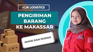 JASA PENGIRIMAN BARANG KE MAKASSAR, MANADO DAN GORONTALO AMAN, TERPERCAYA DAN MURAH