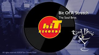 Video thumbnail of "Bit of a Stretch"