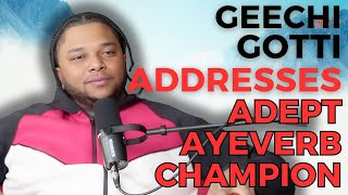 Geechi Gotti addresses freaky stalker dude lying about paperwork, COTY and BUSTERISM