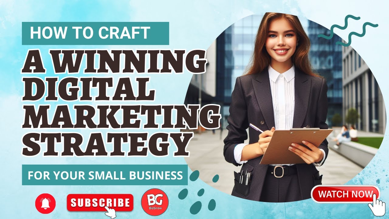 "How to Craft a Winning Digital Marketing Strategy for Your Small ...