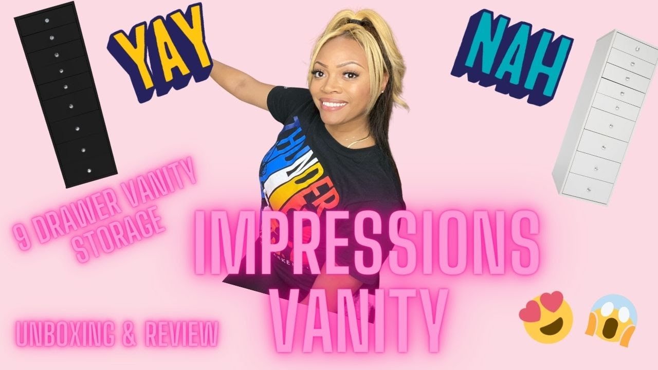 Impressions Vanity Unboxing