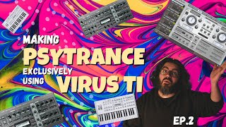 🤖CREATE PSYTRANCE WITH ACCESS VIRUS TI P.2 // 🤩IN THE STUDIO WITH @MONOLOCK MUSIC🤩// (NO TALKING)🤖