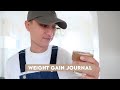 This Isn't Even Good | Weight Gain Journal | wah