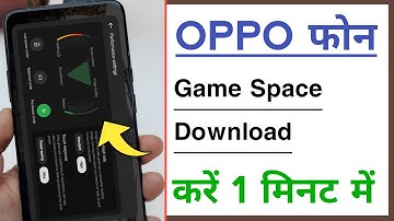 OPPO Phone Me Game Space Kaise Laye 2023