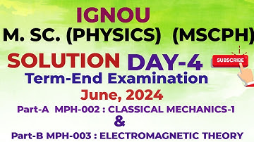 SOLUTION OF MPH-002 (CLASSICAL MECHANICS) (MSCPH) [IGNOU] JUNE-2024