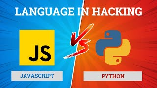 Python & JavaScript The Hacker's Toolkit