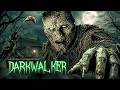 السائر في الظلام استيقظ Dark Walker فيلم كامل عالي الدقة رعب وخيال علمي 