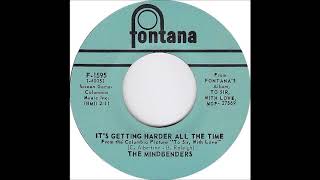 It's Getting Harder All Of The Time  -  Wayne Fontana & The Mindbenders