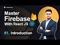 Master Firebase with React JS in Hindi – Beginner to Advanced Tutorial | Master Firebase + React JS
