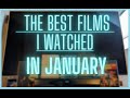 The Best Films I Watched in January