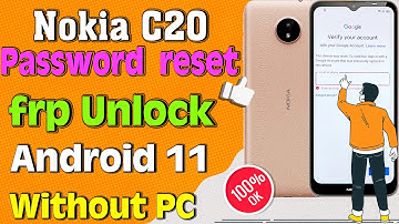 nokia c20 hard reset nokia c20 ta1352 frp bypass nokia c20 pattern unlock update of july 2021