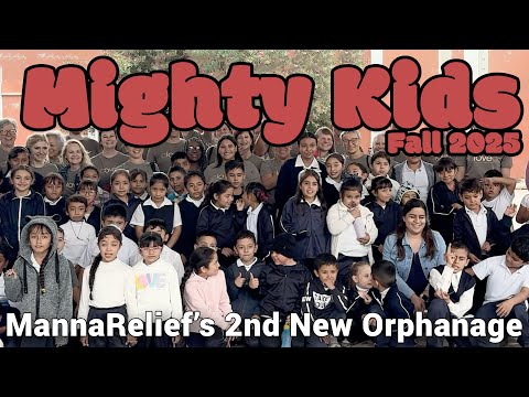 Manna Relief Returns to Mexico 2025