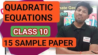Quadratic Equations Class 10 👉NICHOD OF 15 Sample paper 🔥 Class 10 Maths CBSE 🚀 Antim Yudh