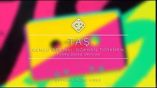 Taş / Funky Disco Version [Genco Arı Remix]  - Gökhan Türkmen #IptısÇaktıs Resimi