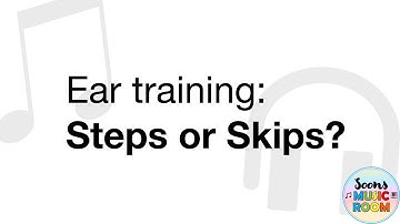 Steps or Skips - Ear Training