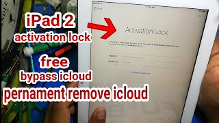 FREE!! iPad 2 iCloud Activation Lock permanently removed A1396 Icloud Bypass