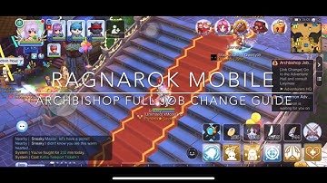 ARCHBISHOP JOB CHANGE GUIDE 2020 | RAGNAROK M : ETERNAL LOVE