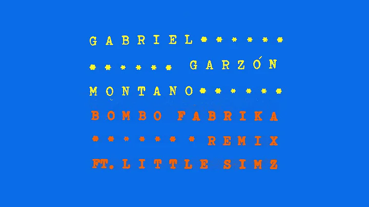 Gabriel Garzn-Montano - "Bombo Fabrika Remix (Feat...