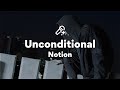 Notion Unconditional Lyrics mp3