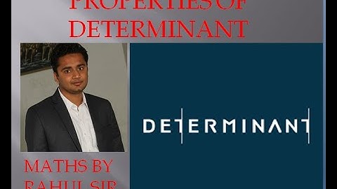 DETERMINANTS(2) -Properties of Determinant
