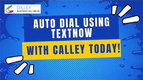 How to Autodial Using TextNow & Calley Autodialer App on your iPhone (Step-by-Step Guide)