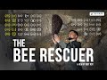 The Bee Rescuer | Award Winning Documentary