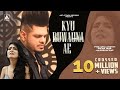 New Punjabi Song 2021 | SUCHA YAAR : KYU RUWAUNA AE ( Video Song )  | Latest  Punjabi Songs 2021