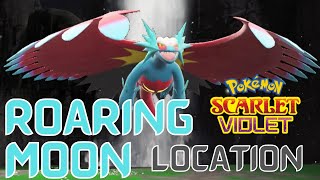 Where to Find Roaring Moon in Pokémon Scarlet - Roaring Moon Location in Pokémon Scarlet Violet