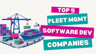 Information 5 Best Fleet Management Software Development Companies (2026) Guide