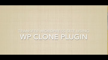 How to Transfer WordPress Website Using WP Clone Plugin | Sieger Creations