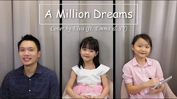 A Million Dreams - Ziv Zaifman (Cover by Elva ft. Emma & SY)