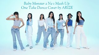 Baby Monster 2Ne1 Mash Up - One Take Dance Cover by ARIZE ...