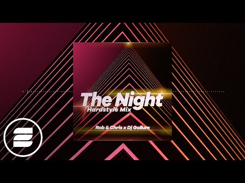 DJ Gollum — Rob & Chris x DJ Gollum - The Night (Hardstyle Mix) (Official Music Video)