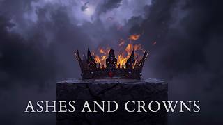 Ashes and Crowns — Epic Fantasy Pop Anthem