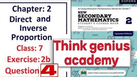Exercise 2b Question 4 (Direct and inverse proportion) – APS Math Class 7.