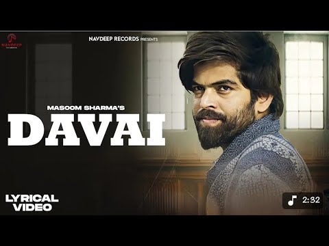 Davai | Masoom Sharma Latest Songs