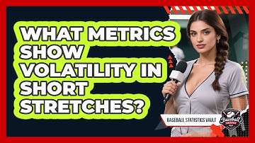 What Metrics Show Volatility In Short Stretches?