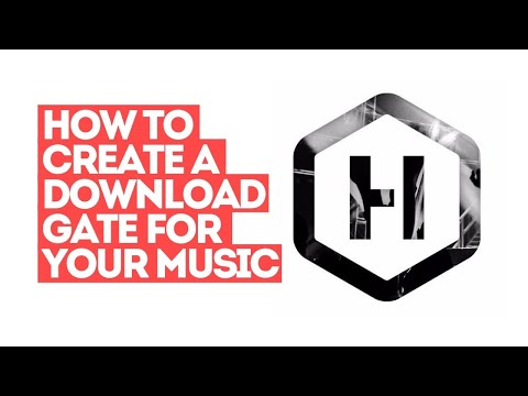 How to Create a Download Gate for Your Music (also called Fan Gate)