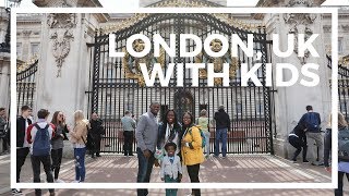 Travel With Kids - London, UK