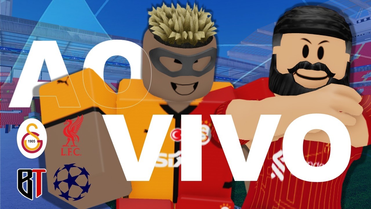 [🔴LIVE ] GALATASARAY VS LIVERPOOL | OITAVAS | CHAMPIONS LEAGUE ROBLOX ...
