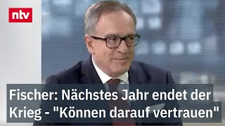 Fischer: Nächstes Jahr endet der Krieg: \