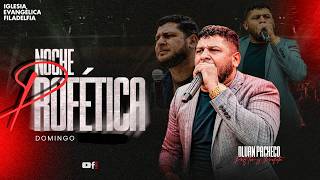 NOCHE PROFETICA🔴 PASTOR OLVAN PACHECO CONECTATE Y COMPARTE