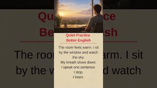Quiet Practice for Fluent English | Slow Listening & Shadowing Story #dailyenglish #englishpractice